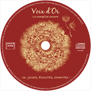 CD N°3 : Jouez, écoutez, chantez !